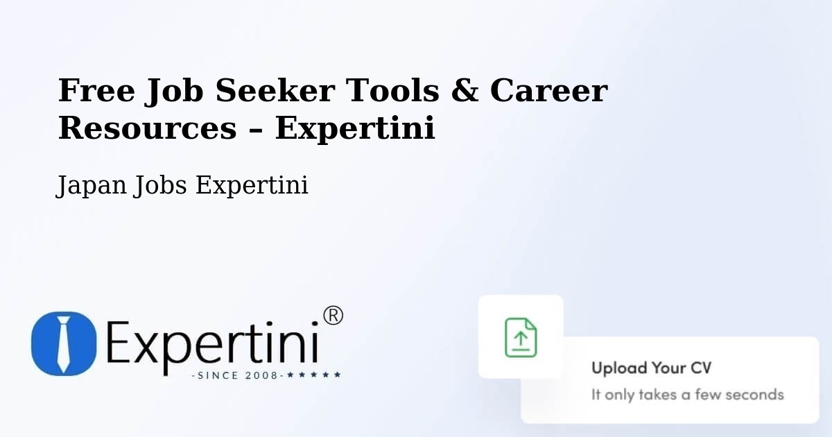 Free Job Seeker Tools & Career Resources – Ise Shi - Ise Shi, Japan Jobs Expertini