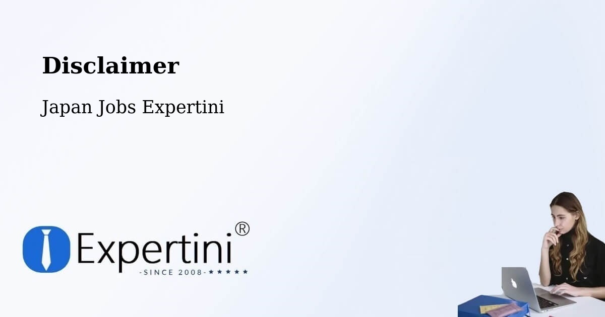Disclaimer – Ise Shi - Japan Jobs Expertini